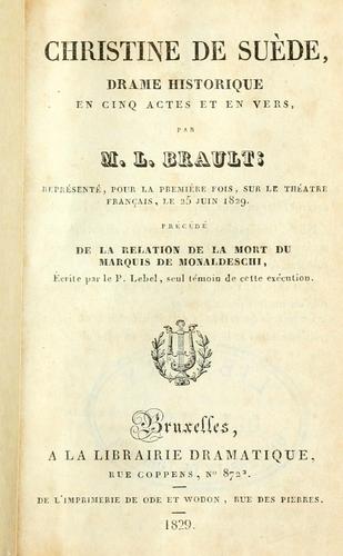 Christine de Suède, drame historique en cinq actes et en vers by Louis Brault cover