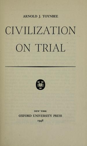 Civilization on trial