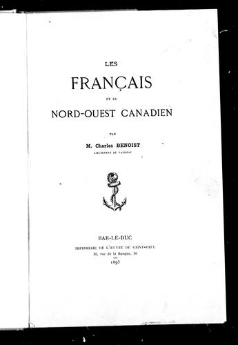 Les Français et le Nord-Ouest canadien by Benoist, Charles cover