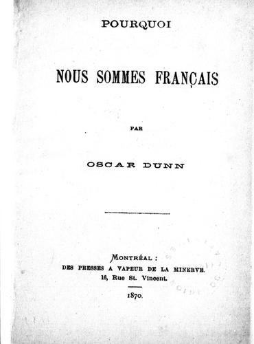 Pourquoi nous sommes français by Oscar Dunn cover