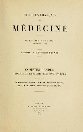 Congrès français de médecine by Congrès français de médecine (10th 1908 Geneva, Switzerland) cover