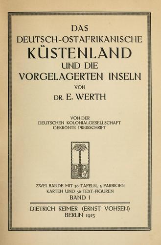 Das deutsch-ostafrikanische Küstenland und die vorgelagerten Inseln by Emil Werth cover