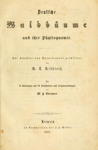 Deutsche Waldbäume und ihre Physiognomie by R. L. Klöbisch cover