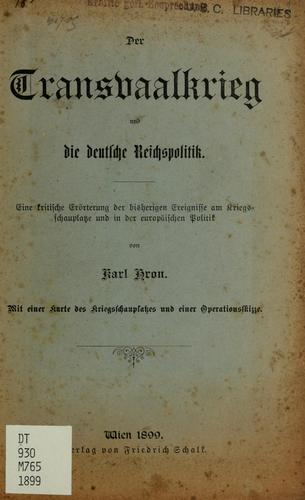 Der Transvaalkrieg und die deutsche Reichspolitik ... by Karl Hron cover