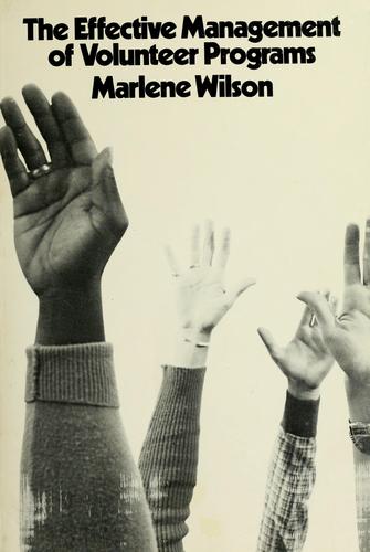 The effective management of volunteer programs