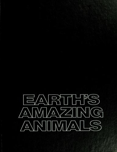 Earth's amazing animals by Thomas B. Allen cover