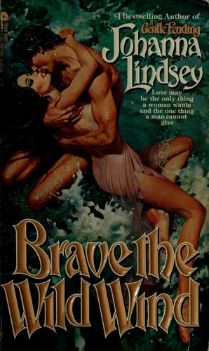 Brave the wild wind