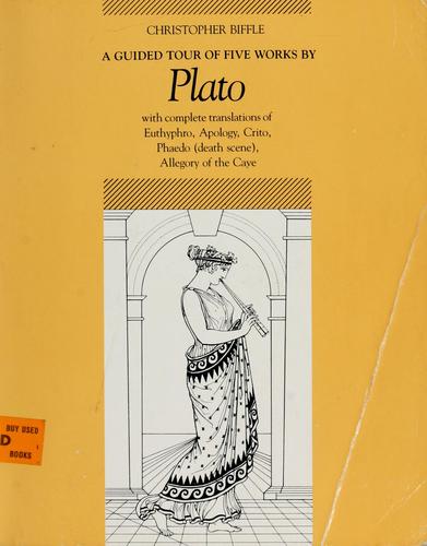 A Guided Tour of Five Works by Plato
