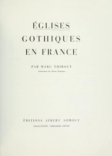 Églises gothiques en France by Marc Thibout cover