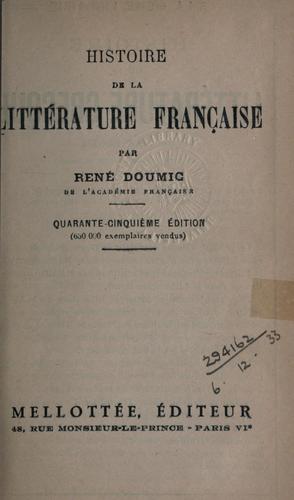 Histoire de la littérature française by René Doumic cover