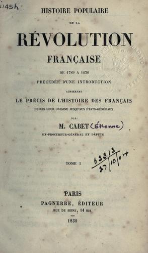 Histoire populaire de la révolution francaise de 1789 á 1830