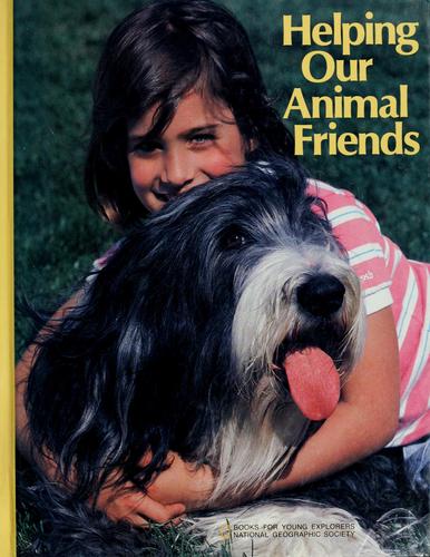 Helping our animal friends by Judith E. Rinard cover