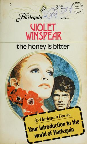 The Honey is Bitter