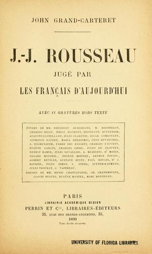 J.-J. Rousseau jugé par les français d'aujourd'hui by Grand-Carteret, John cover