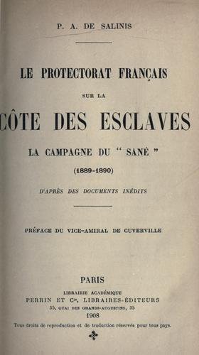 Le protectorat français sur la Côte des Esclaves, la campagne du "Sané" (1889-1890)  D'apres des documents inédits by A. de Salinis cover