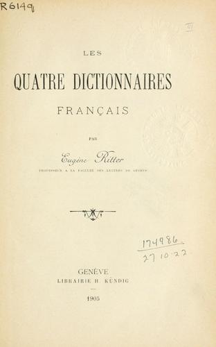 Les quatre dictionnaires français by Eugène Ritter cover