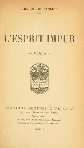 L' esprit impur, roman by Gilbert de Voisins, Auguste comte cover