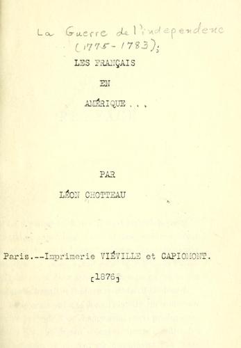 La guerre de l'indépendance (1775-1783) by Léon Chotteau cover
