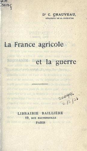 La France agricole et la guerre by Claude Chauveau cover