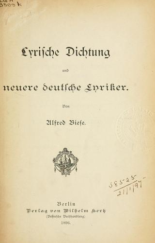 Lyrische Dichtung und neuere deutsche Lyriker by Alfred Biese cover