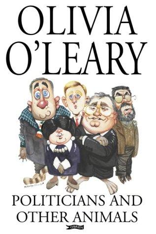 Politicians and Other Animals by Olivia O'Leary cover