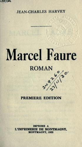 Marcel Faure by Jean-Charles Harvey cover