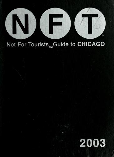 NFT not for tourists guide to Chicago 2003