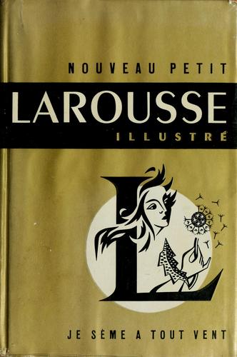 Nouveau petit Larousse illustré by Pierre Larousse cover