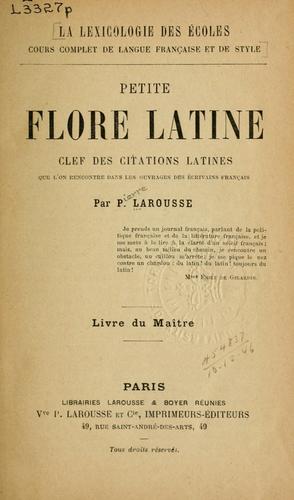 Petite flore latine by Pierre Larousse cover