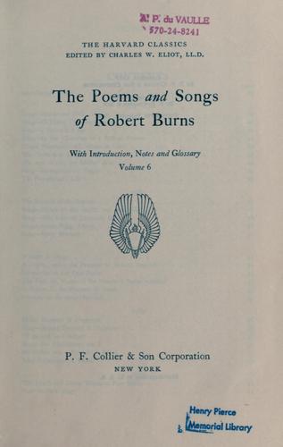 The poems and songs of Robert Burns
