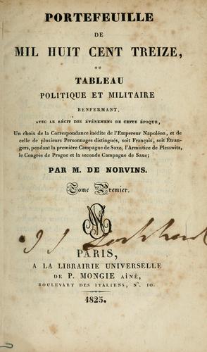 Portefeuille de mil huit cent treize by Jacques Marquet de Montbreton de Norvins cover