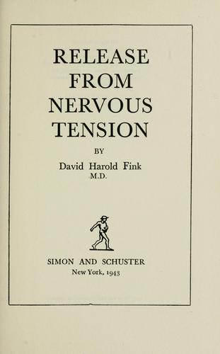 Release from nervous tension