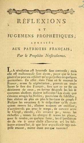 Réflexions et jugemens prophétiques, adressés aux patriotes français, par le prophète Nostradamus by  cover