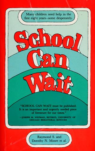 School can wait