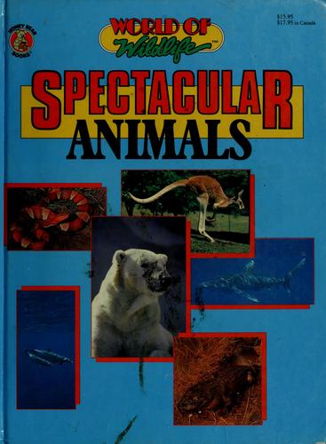 Spectacular animals. by  cover