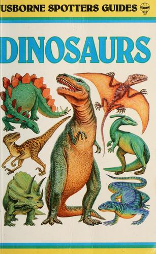 Spotter's guide to dinosaurs & other prehistoric animals