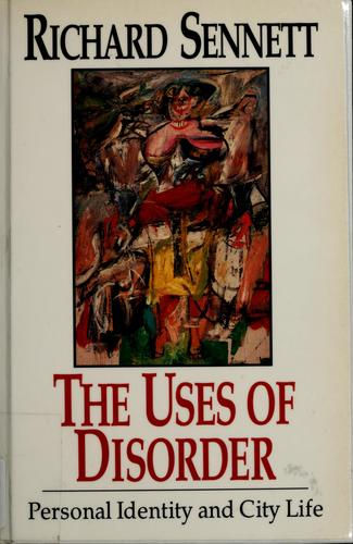 The Uses of Disorder