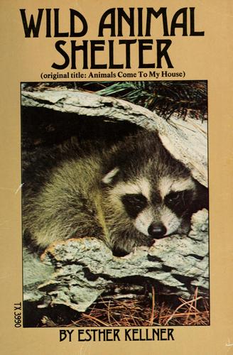 Wild animal shelter by Esther Kellner cover