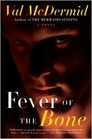 Fever of the Bone