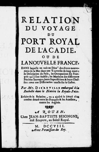Relation du voyage du Port Royal de l'Acadie ou de la Nouvelle France by Diéreville, N. de, cover