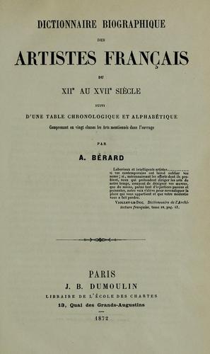 Dictionnaire biographique des artistes français du XIIe au XVIIe  siecle by André Bérard cover