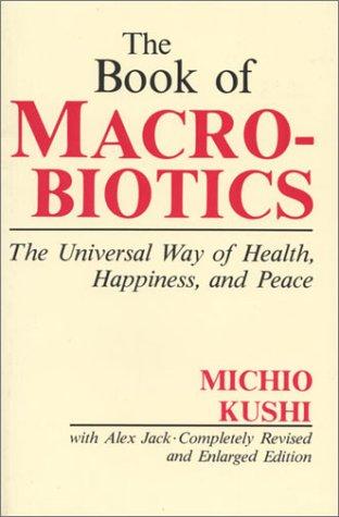 The book of macrobiotics