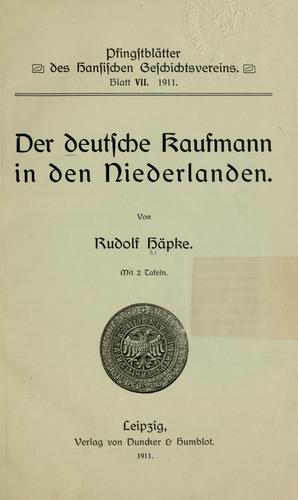 Der deutsche Kaufmann in den Niederlanden by Rudolf Häpke cover