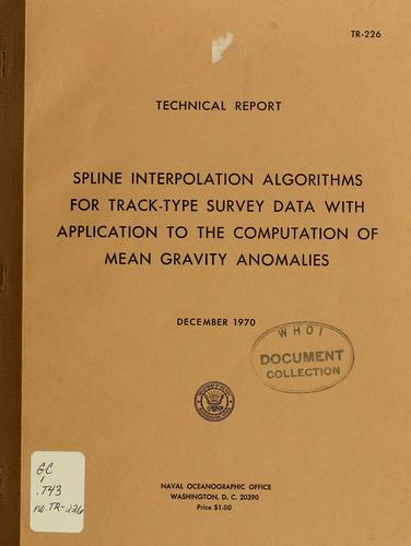 Spline interpolation algorithms for track-type survey data with application to the computation of mean gravity anomalies