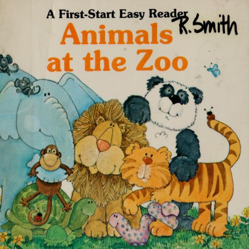 Animals at the Zoo by Rose Greydanus cover