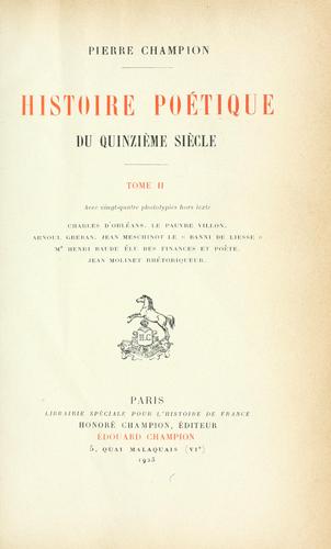 Histoire poétique du quinzième siècle ..