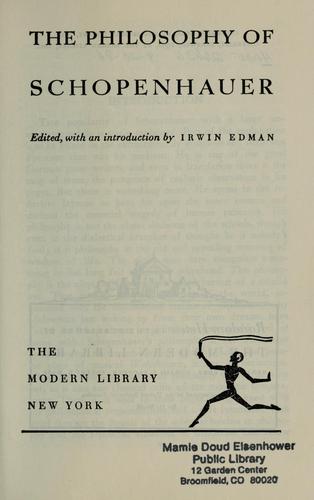 The philosophy of Schopenhauer