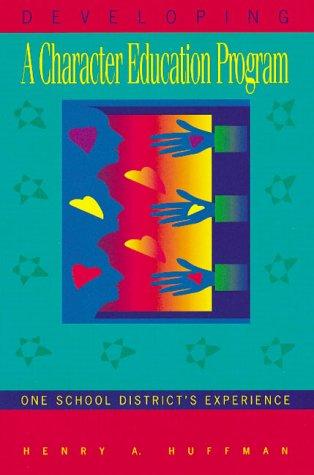 Developing a character education program