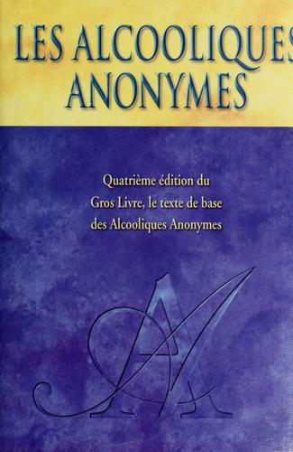 Les Alcooliques anonymes by Alcoholics Anonymous. cover