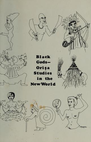 Black Gods--Oriṣa studies in the New World